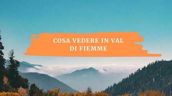 cosa-vedere-in-val-di-fiemme